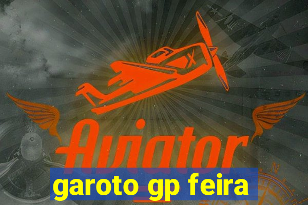 garoto gp feira